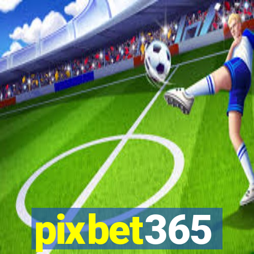 pixbet365