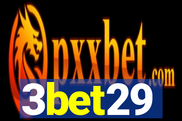 3bet29