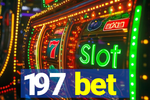 197 bet