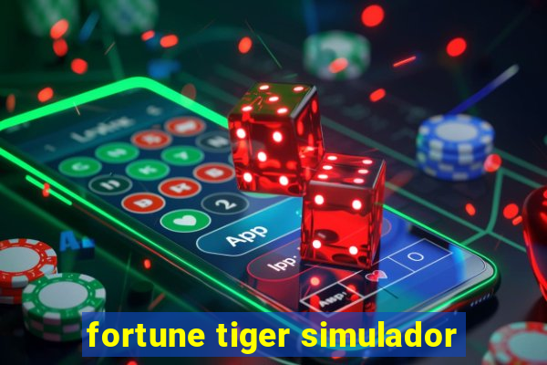 fortune tiger simulador