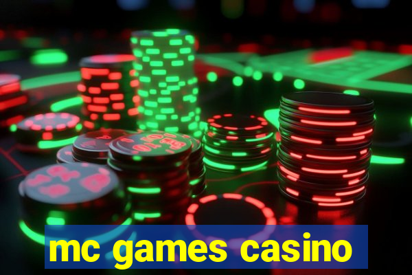 mc games casino