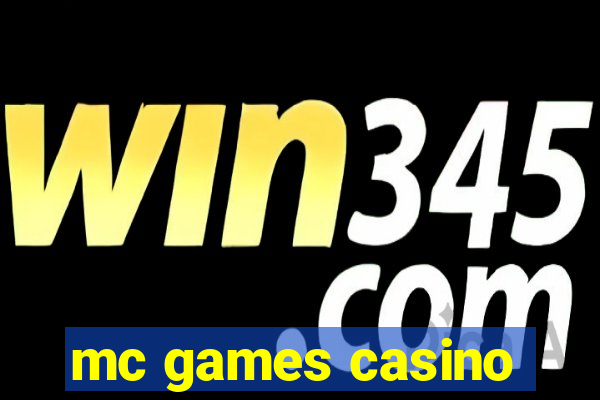 mc games casino