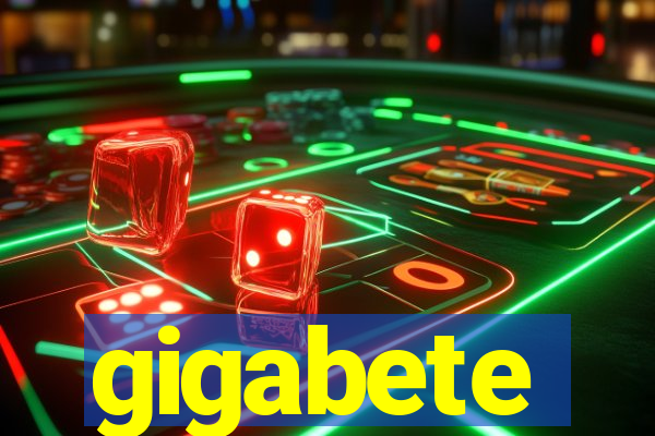 gigabete