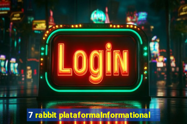 7 rabbit plataformaInformational