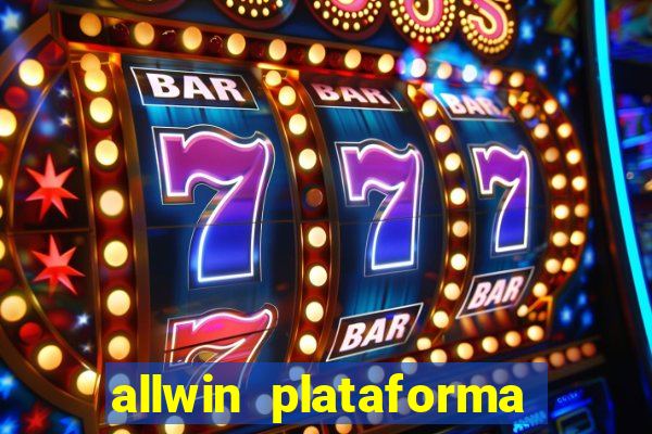 allwin plataforma de jogos