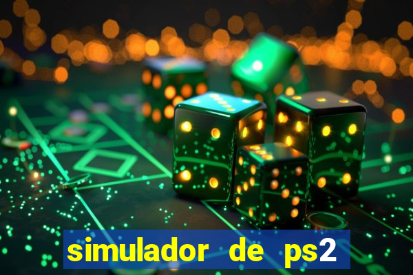 simulador de ps2 para pc