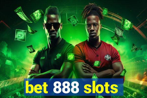 bet 888 slots