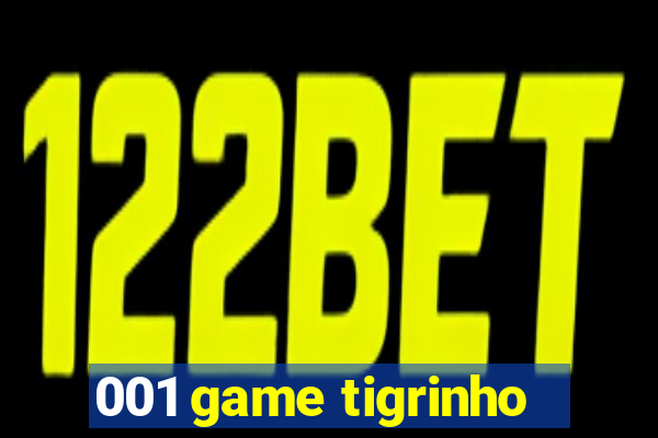 001 game tigrinho