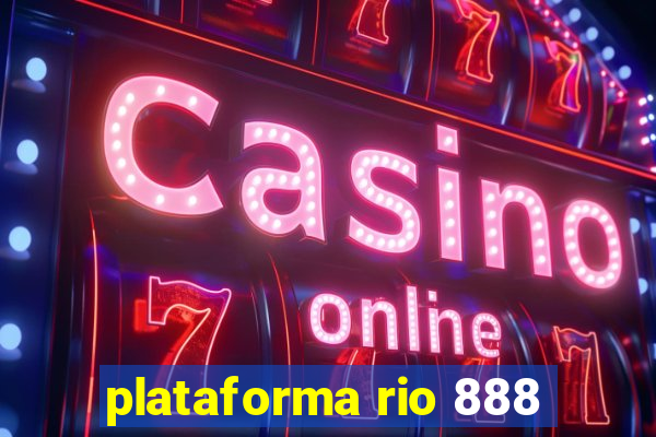 plataforma rio 888