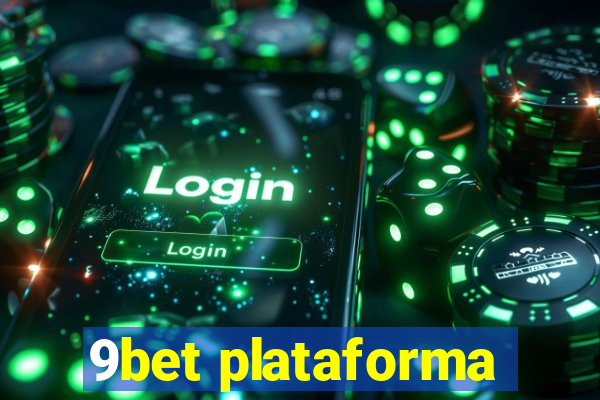 9bet plataforma