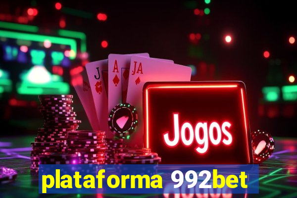 plataforma 992bet