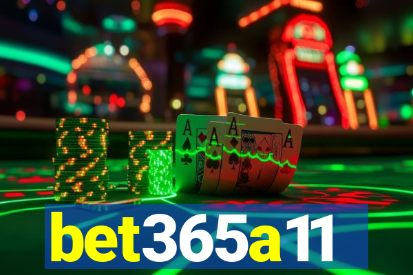 bet365a11