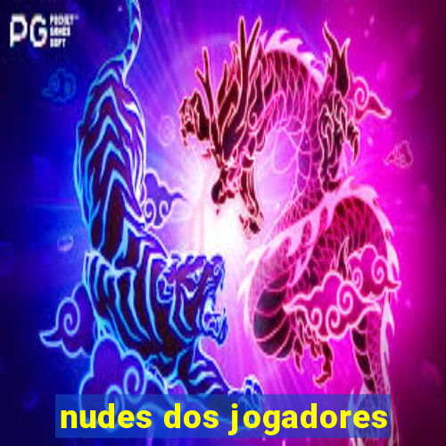 nudes dos jogadores