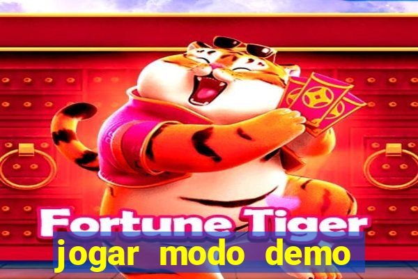 jogar modo demo fortune tiger