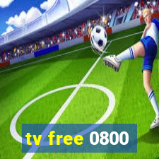 tv free 0800