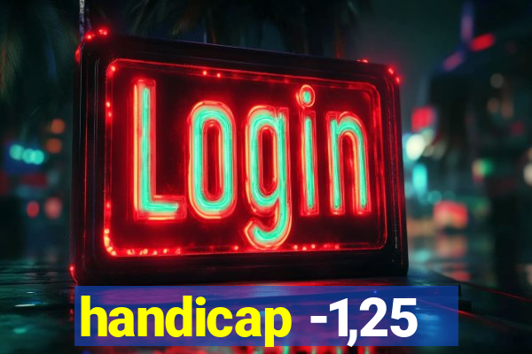 handicap -1,25