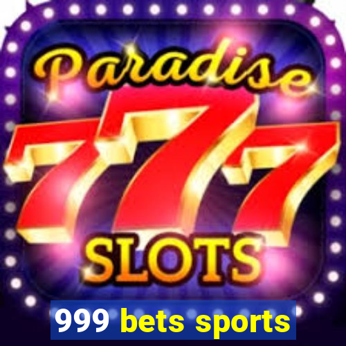 999 bets sports