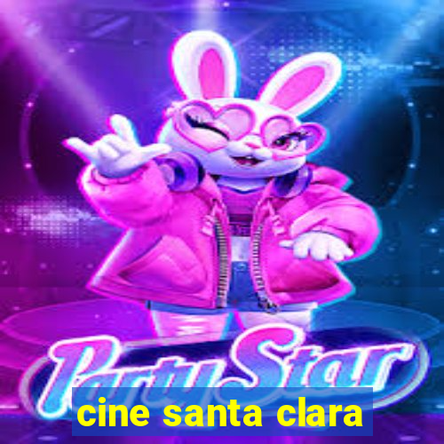 cine santa clara