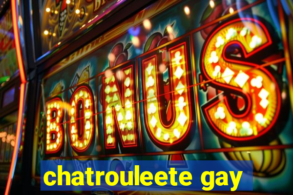 chatrouleete gay