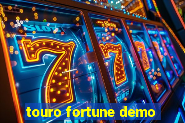 touro fortune demo