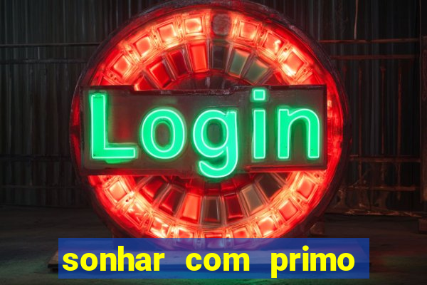 sonhar com primo livro dos sonhos