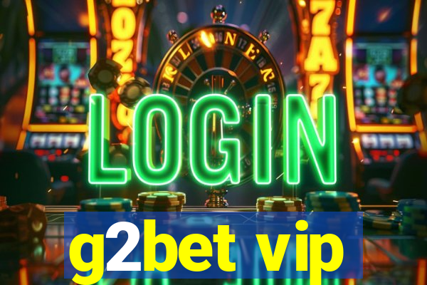 g2bet vip