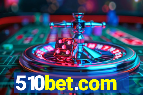 510bet.com