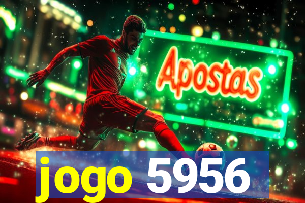 jogo 5956