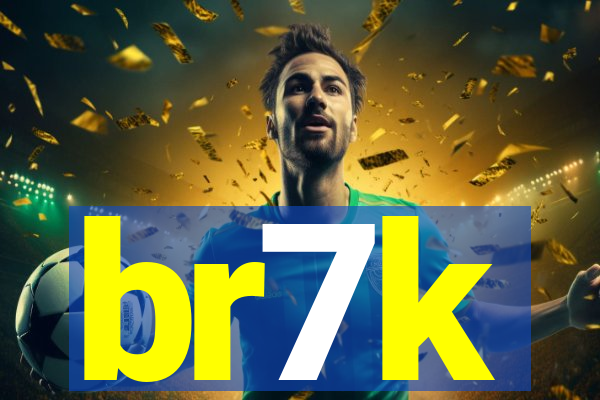 br7k