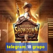 telegram 18 grupo