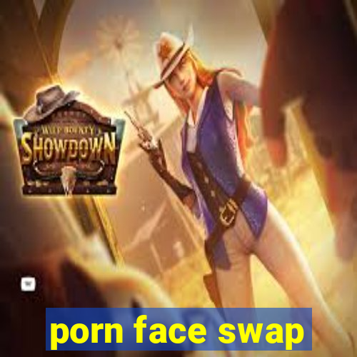 porn face swap