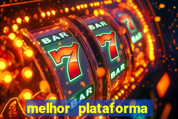 melhor plataforma para jogar fortune tiger