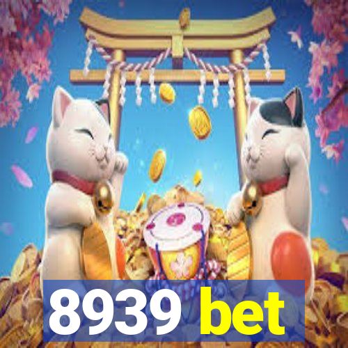 8939 bet