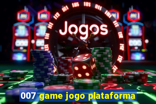 007 game jogo plataforma