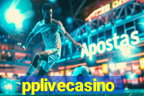 pplivecasino