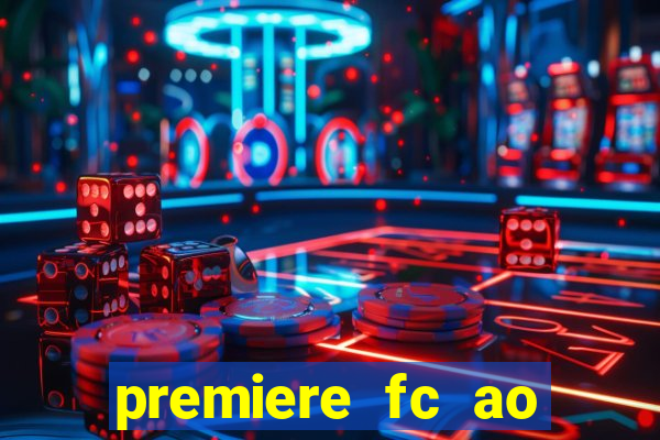 premiere fc ao vivo gratis