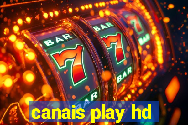 canais play hd