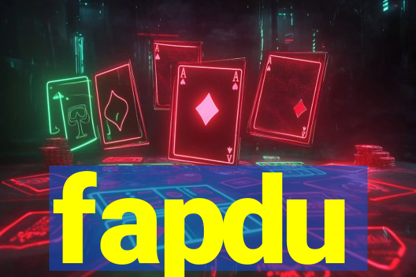 fapdu