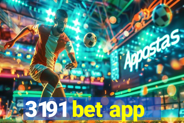 3191 bet app