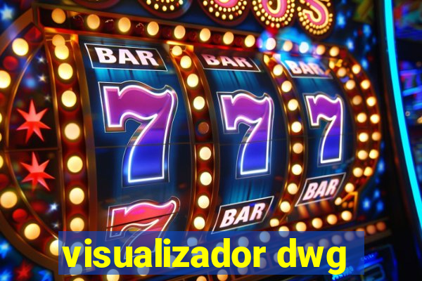 visualizador dwg