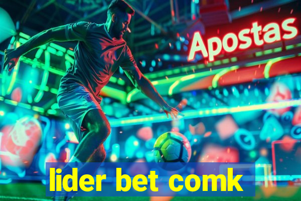 lider bet comk