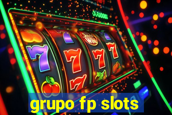 grupo fp slots