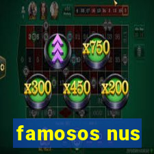 famosos nus