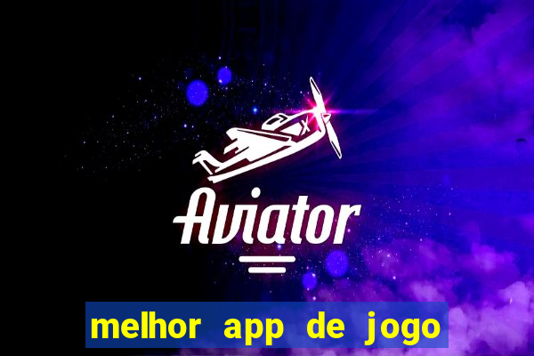 melhor app de jogo para ganhar dinheiro