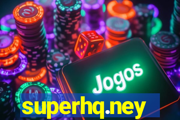 superhq.ney