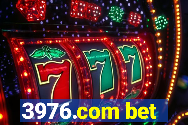 3976.com bet