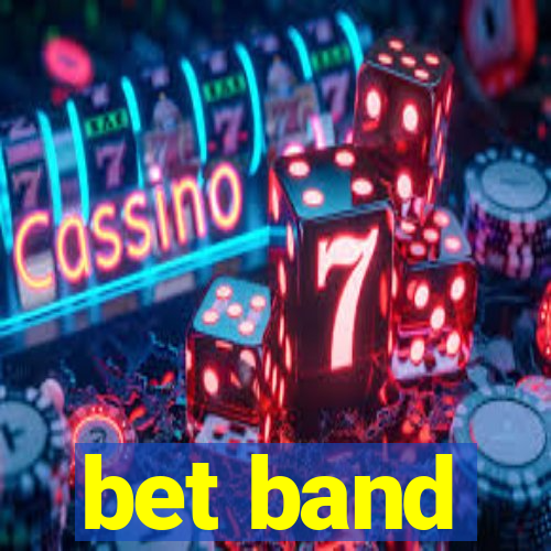 bet band