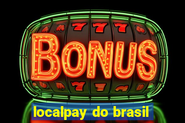 localpay do brasil