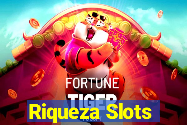 Riqueza Slots