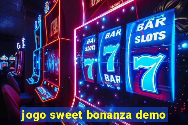 jogo sweet bonanza demo